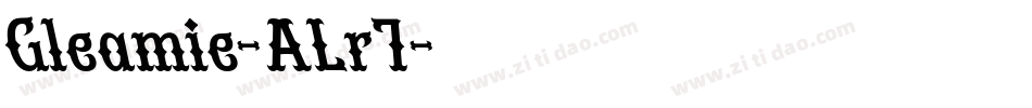 Gleamie-ALr7字体转换