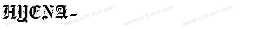 HYENA字体转换
