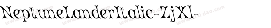 NeptuneLanderItalic-ZjXl字体转换