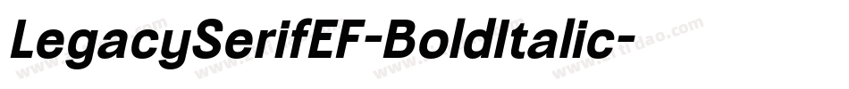 LegacySerifEF-BoldItalic字体转换