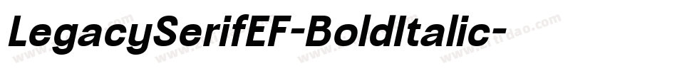 LegacySerifEF-BoldItalic字体转换