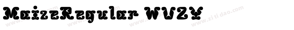 MaizeRegular-WVZY字体转换