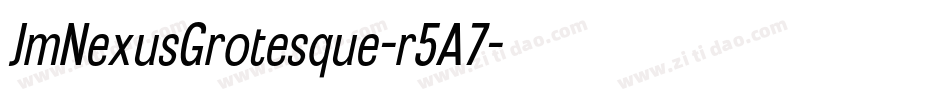 JmNexusGrotesque-r5A7字体转换