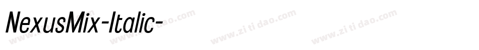 NexusMix-Italic字体转换