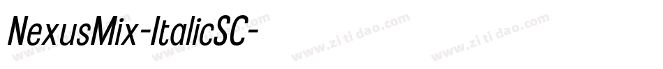 NexusMix-ItalicSC字体转换