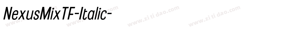 NexusMixTF-Italic字体转换