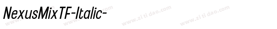 NexusMixTF-Italic字体转换