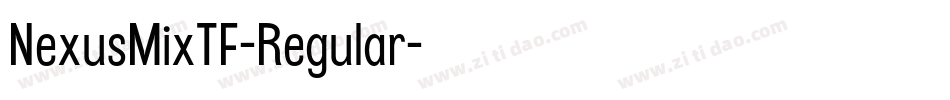 NexusMixTF-Regular字体转换