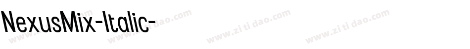 NexusMix-Italic字体转换