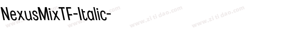 NexusMixTF-Italic字体转换