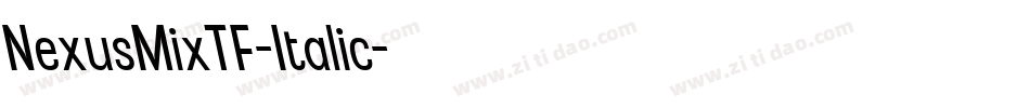 NexusMixTF-Italic字体转换