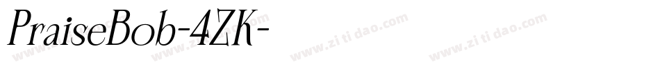 PraiseBob-4ZK字体转换