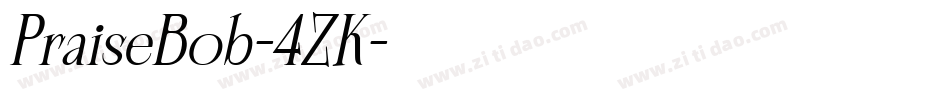 PraiseBob-4ZK字体转换
