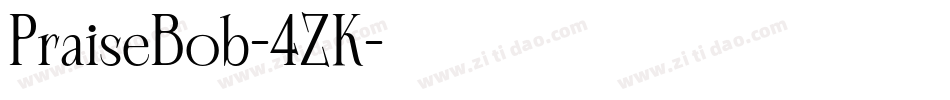 PraiseBob-4ZK字体转换