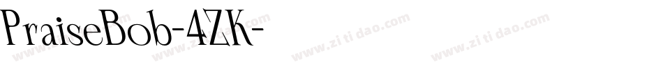 PraiseBob-4ZK字体转换