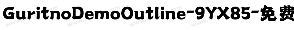 GuritnoDemoOutline-9YX85字体转换