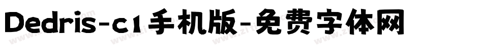 Dedris-c1手机版字体转换