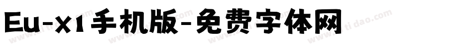 Eu-x1手机版字体转换