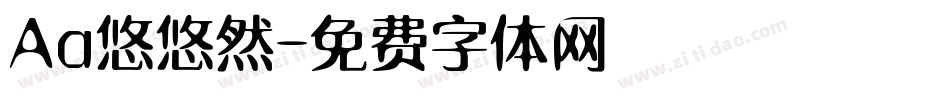 Aa悠悠然字体转换