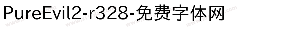 PureEvil2-r328字体转换