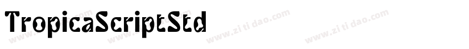 TropicaScriptStd字体转换