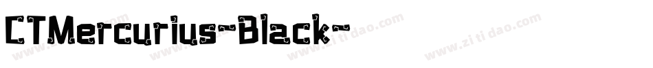 CTMercurius-Black字体转换 CTMercurius-Black字体转换