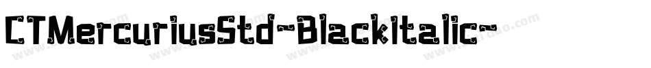 CTMercuriusStd-BlackItalic字体转换