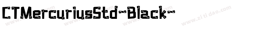 CTMercuriusStd-Black字体转换