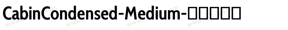 CabinCondensed-Medium字体转换