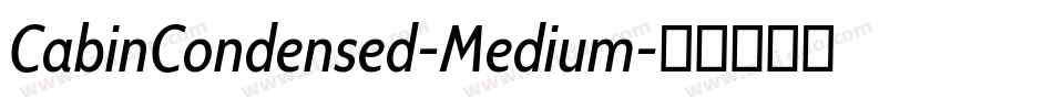 CabinCondensed-Medium字体转换
