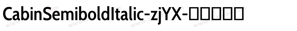 CabinSemiboldItalic-zjYX字体转换