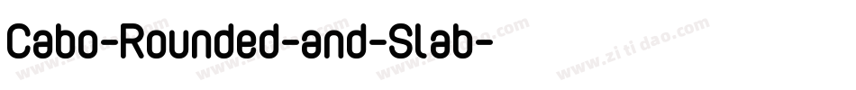 Cabo-Rounded-and-Slab字体转换