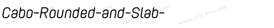 Cabo-Rounded-and-Slab字体转换