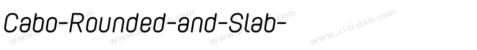 Cabo-Rounded-and-Slab字体转换