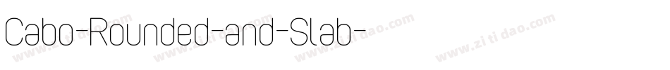Cabo-Rounded-and-Slab字体转换