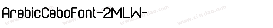 ArabicCaboFont-2MLW字体转换