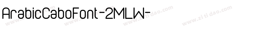 ArabicCaboFont-2MLW字体转换