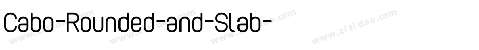 Cabo-Rounded-and-Slab字体转换