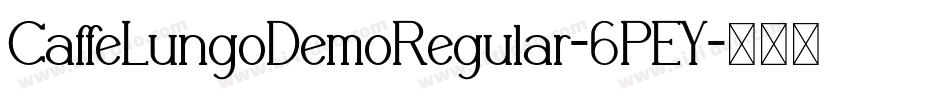 CaffeLungoDemoRegular-6PEY字体转换