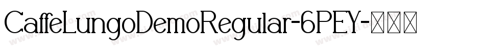 CaffeLungoDemoRegular-6PEY字体转换