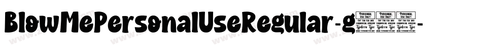 BlowMePersonalUseRegular-g105字体转换