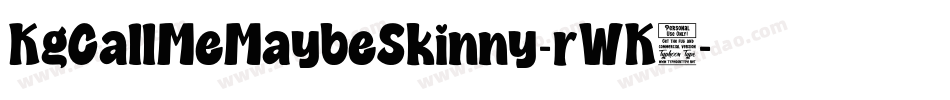 KgCallMeMaybeSkinny-rWK9字体转换