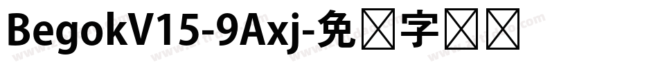 BegokV15-9Axj字体转换