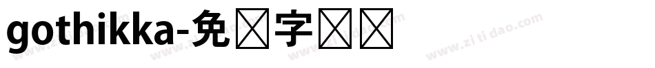 gothikka字体转换
