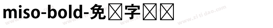 miso-bold字体转换