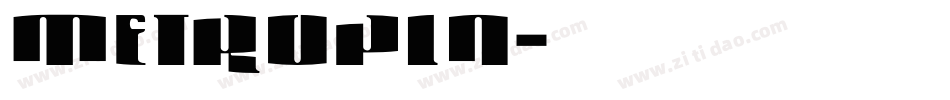 METROPLN字体转换
