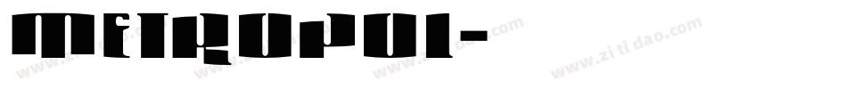 METROPOL字体转换