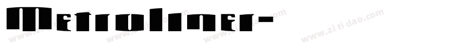 Metroliner字体转换