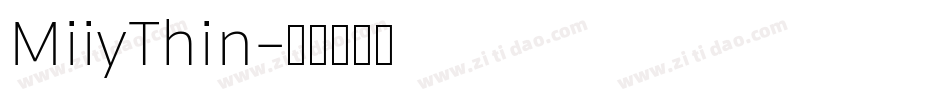 MiiyThin字体转换