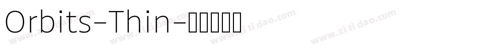 Orbits-Thin字体转换